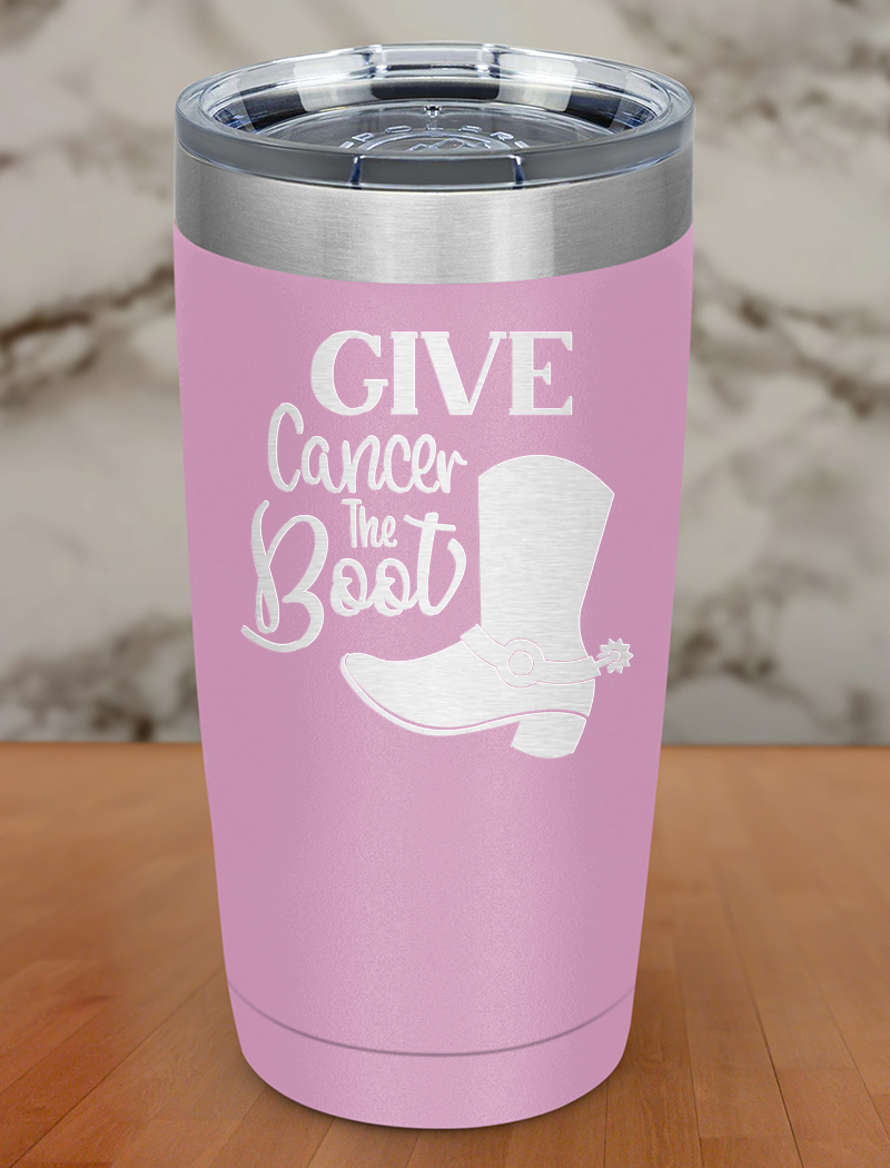 Give Cancer The Boot Laser Etched Tumbler