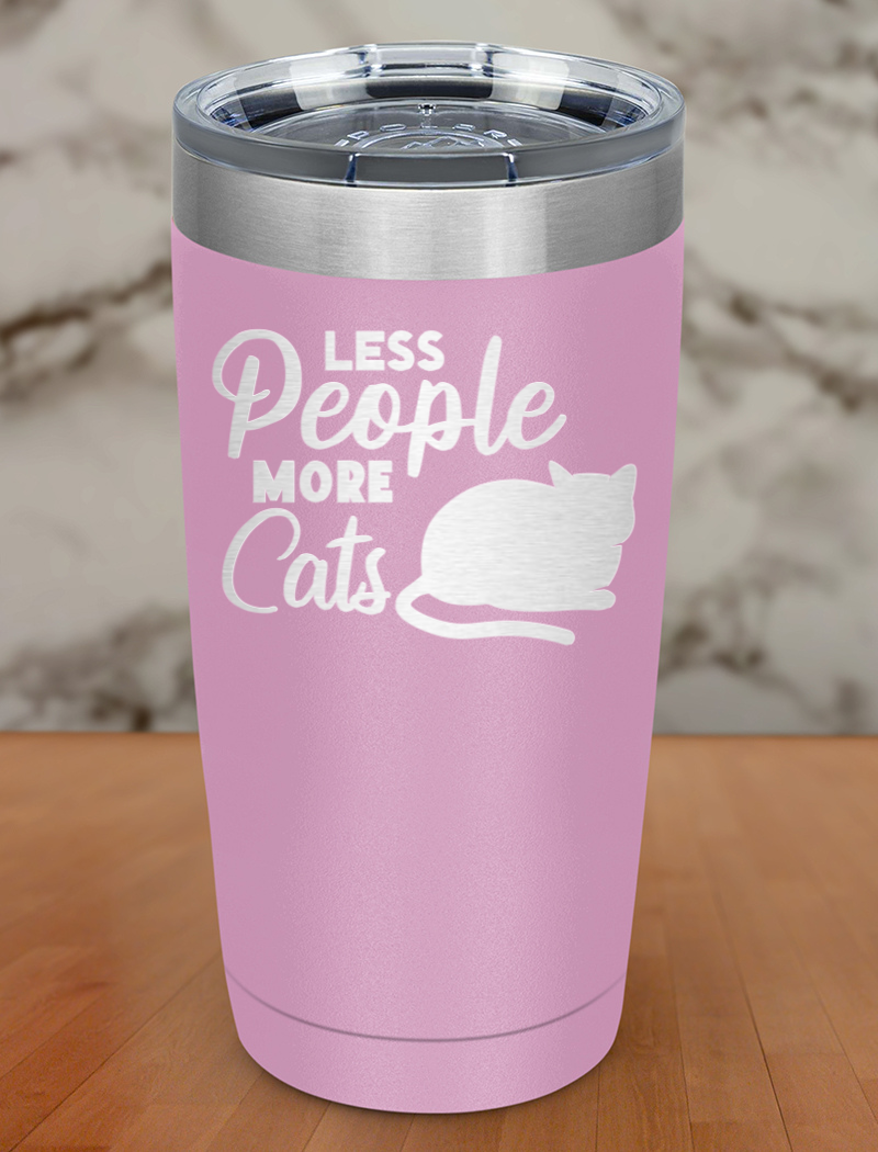 Less people more cats Laser Etched Tumbler