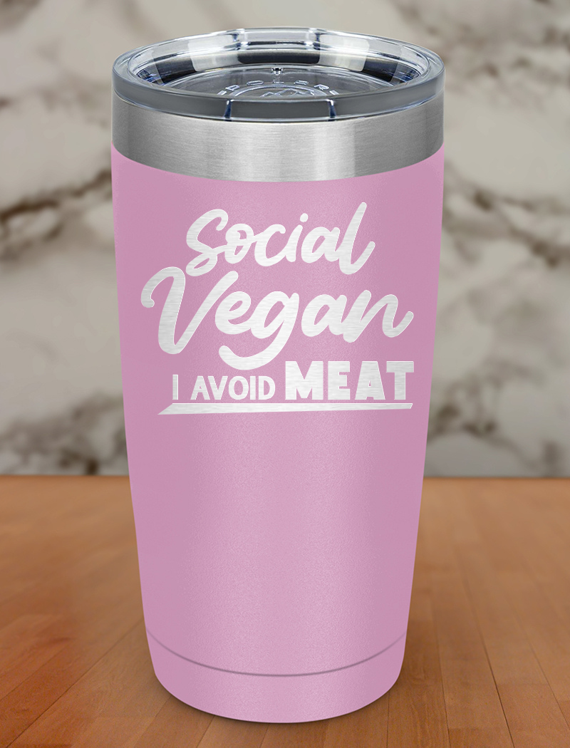 Social vegan I avoid meat Laser Etched Tumbler