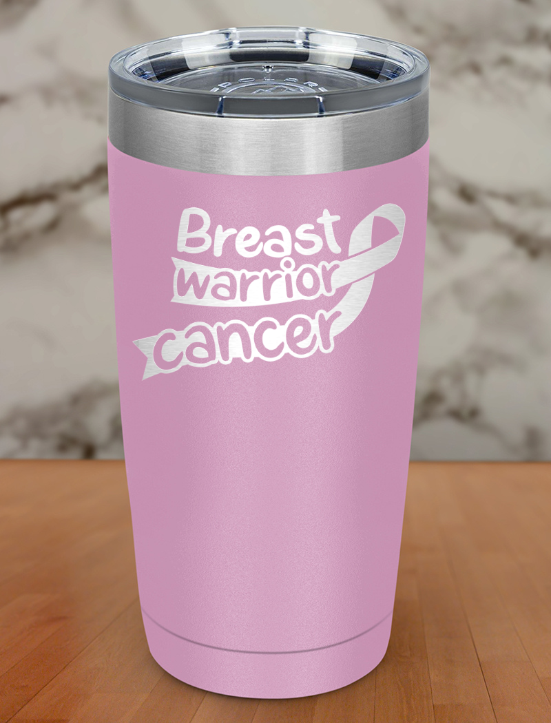 breast cancer warrior Laser Etched Tumbler