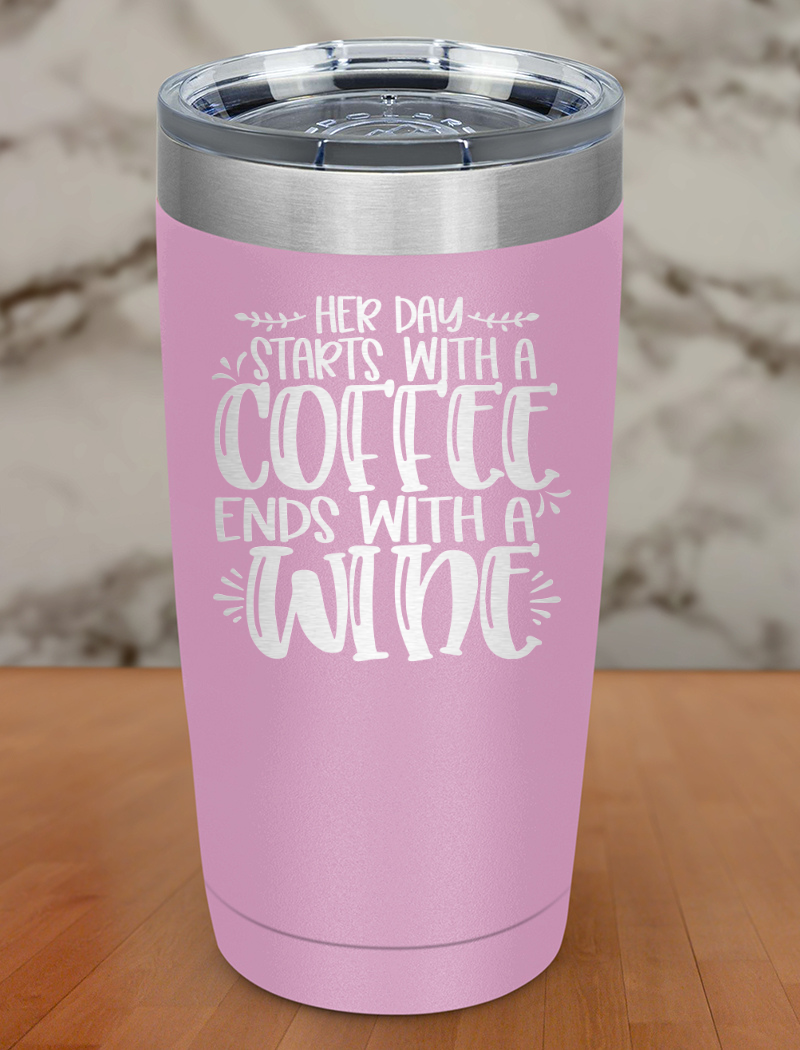 Her Day Starts With A Coffee Laser Etched Tumbler