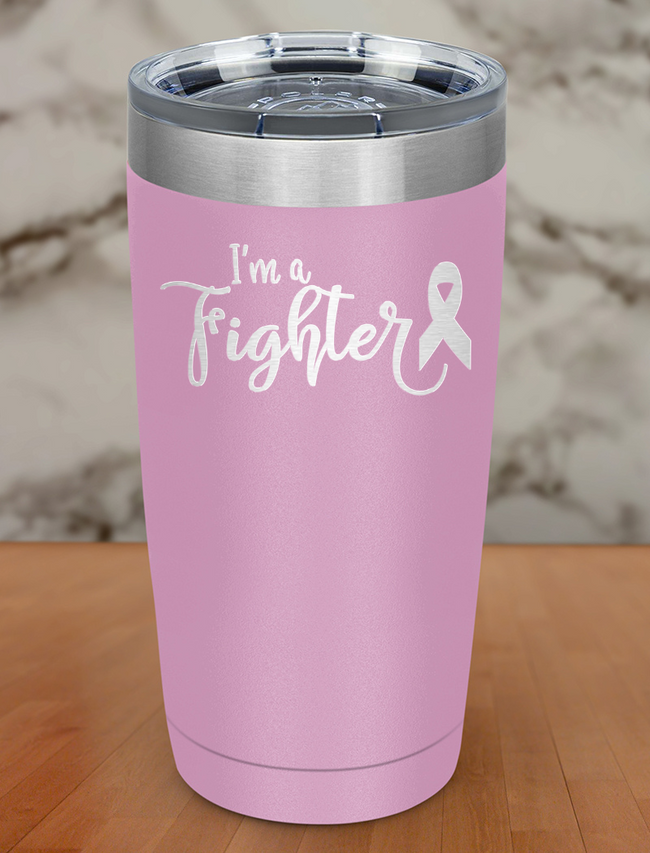 I m a fighter Laser Etched Tumbler Hover Image