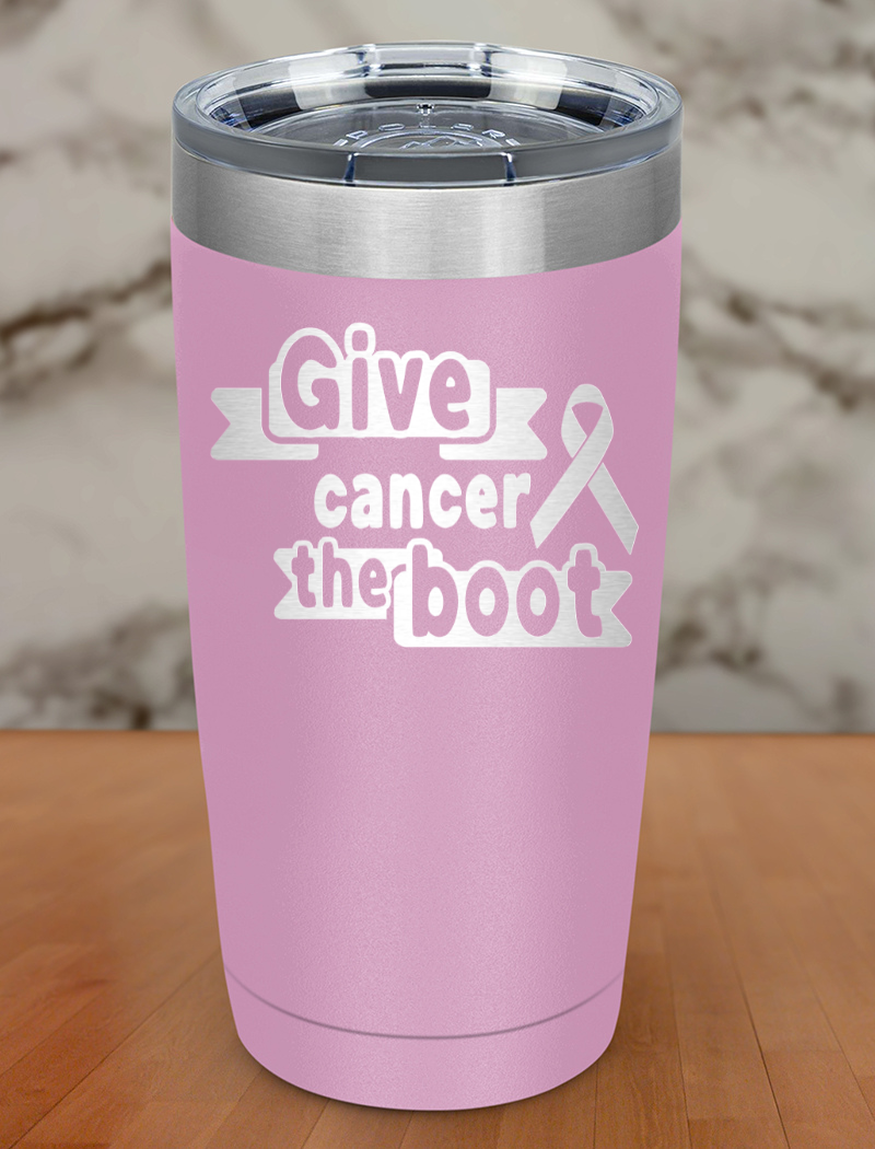 Give cancer the boot Laser Etched Tumbler