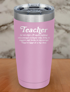 Teacher Laser Etched Tumbler