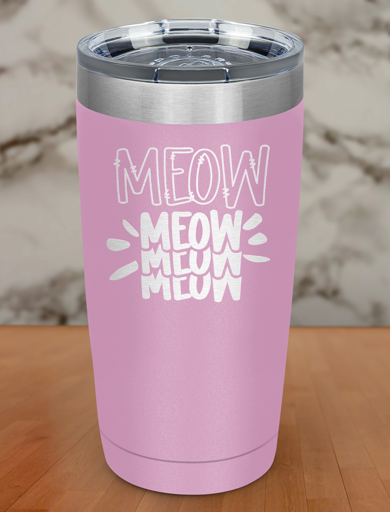 Meow Meow Laser Etched Tumbler