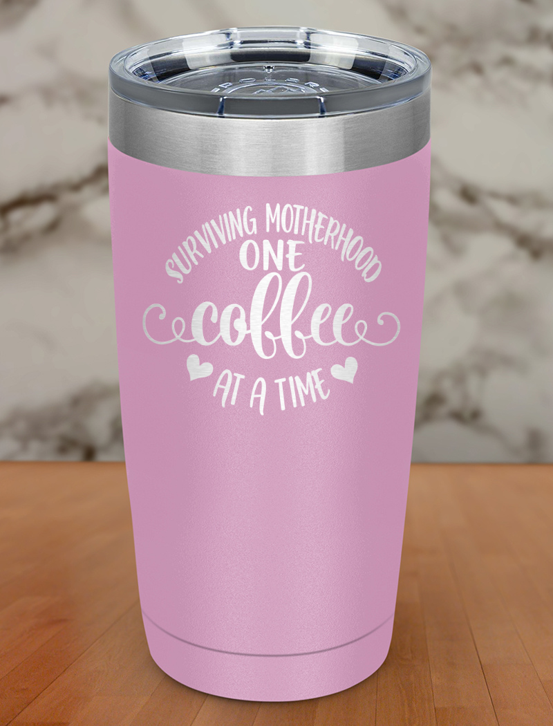 Surviving Motherhood One Coffee Laser Etched Tumbler