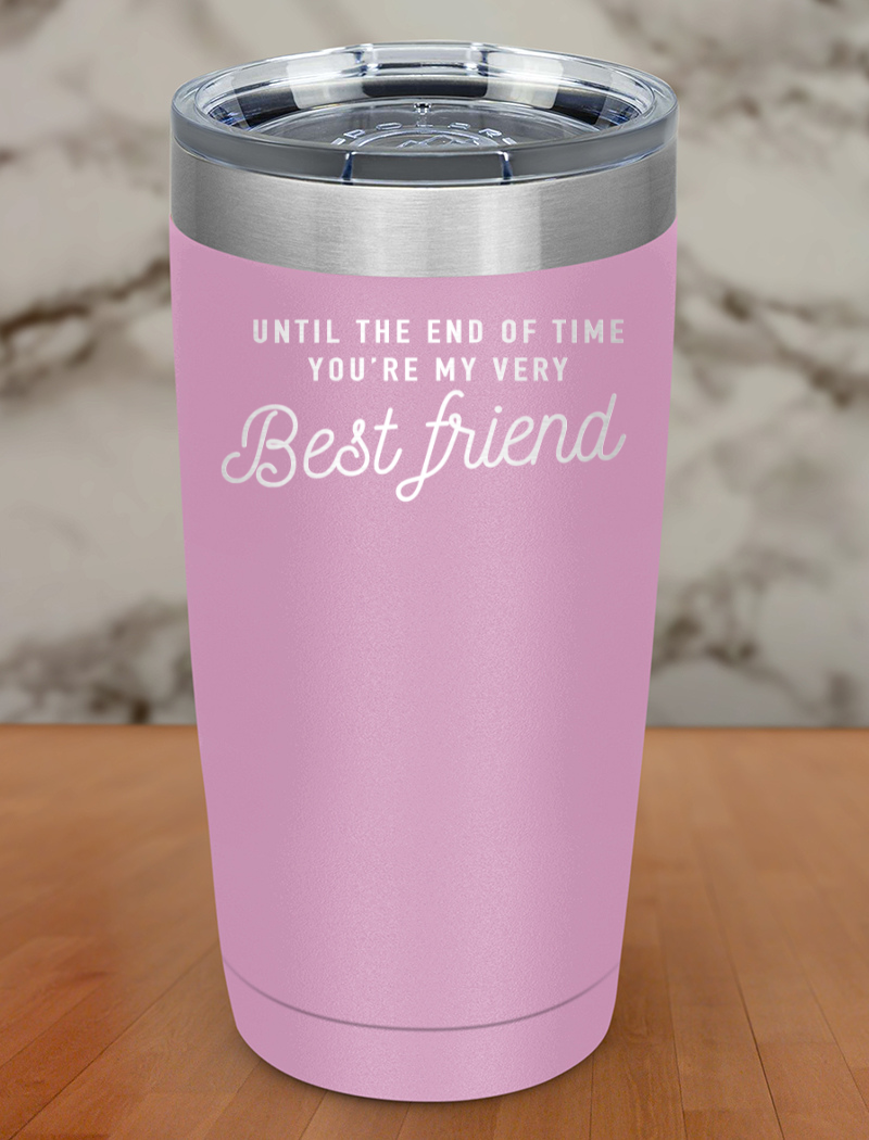 until the end of time Laser Etched Tumbler
