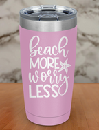 Beach More Worry Less Black Laser Etched Tumbler