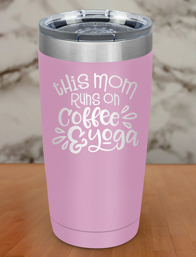 This Mom Runs On Coffee Laser Etched Tumbler