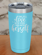 She Feel In Love With Yoga Laser Etched Tumbler