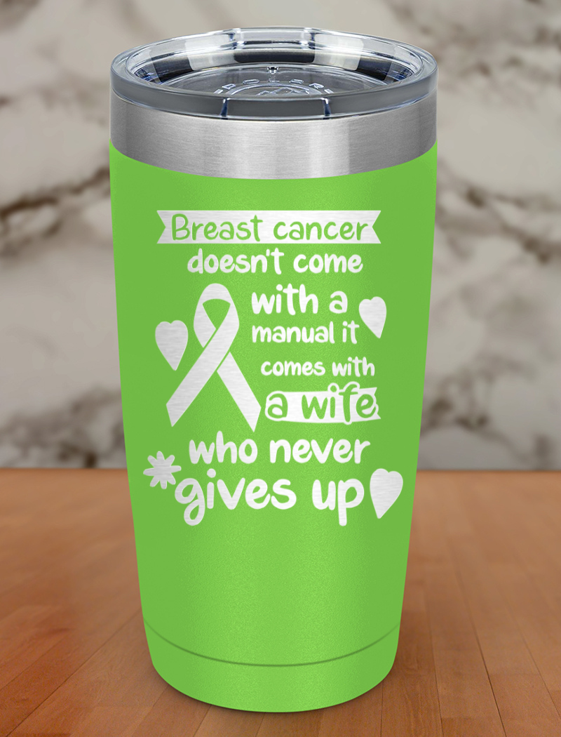 breast cancer doesn’t come Laser Etched Tumbler