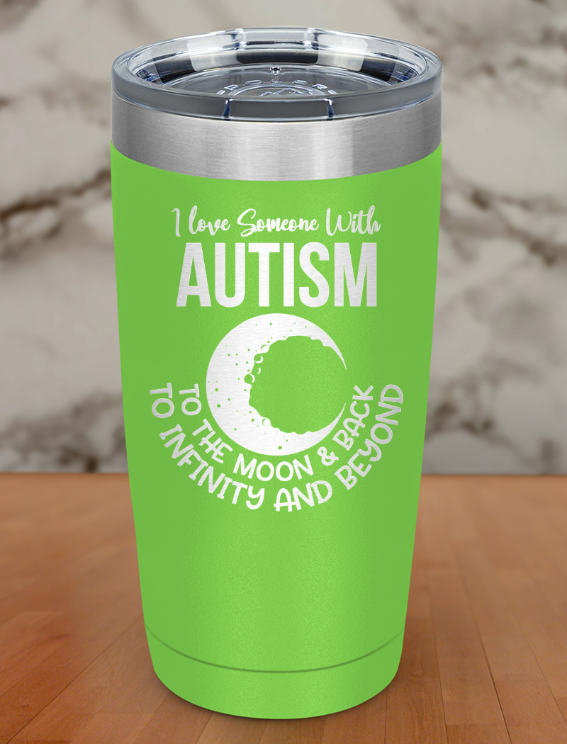 I love someone with autism Laser Etched Tumbler
