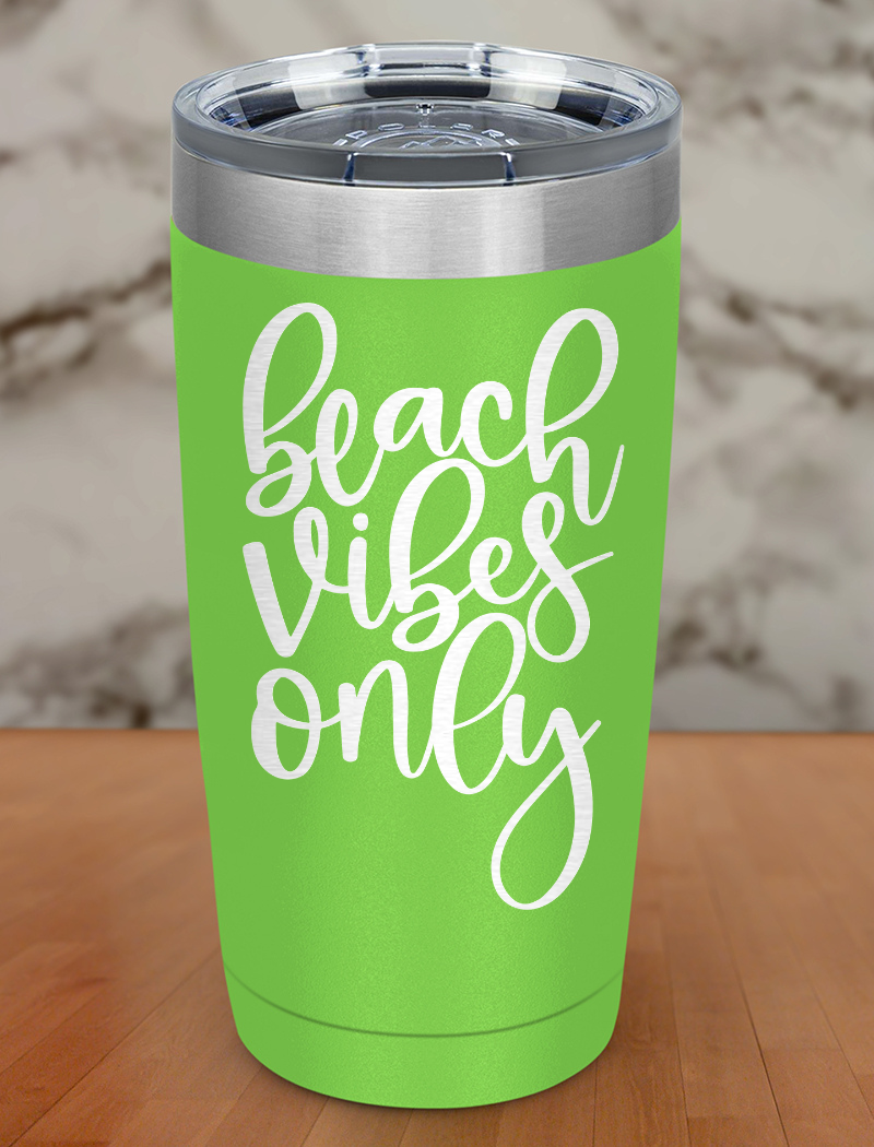 Beach Vibes Only Laser Etched Tumbler