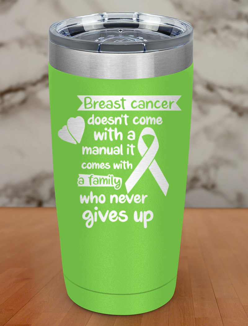 breast cancer doesn’t come Laser Etched Tumbler