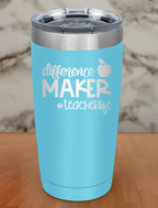 Difference Maker Teacher Life Laser Etched Tumbler