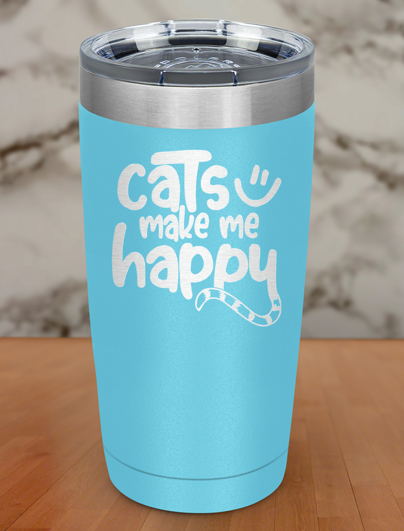 Cats Make Me Happy Laser Etched Tumbler