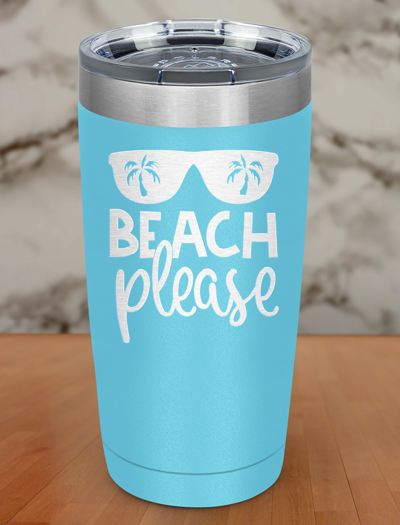 Beach Please Laser Etched Tumbler