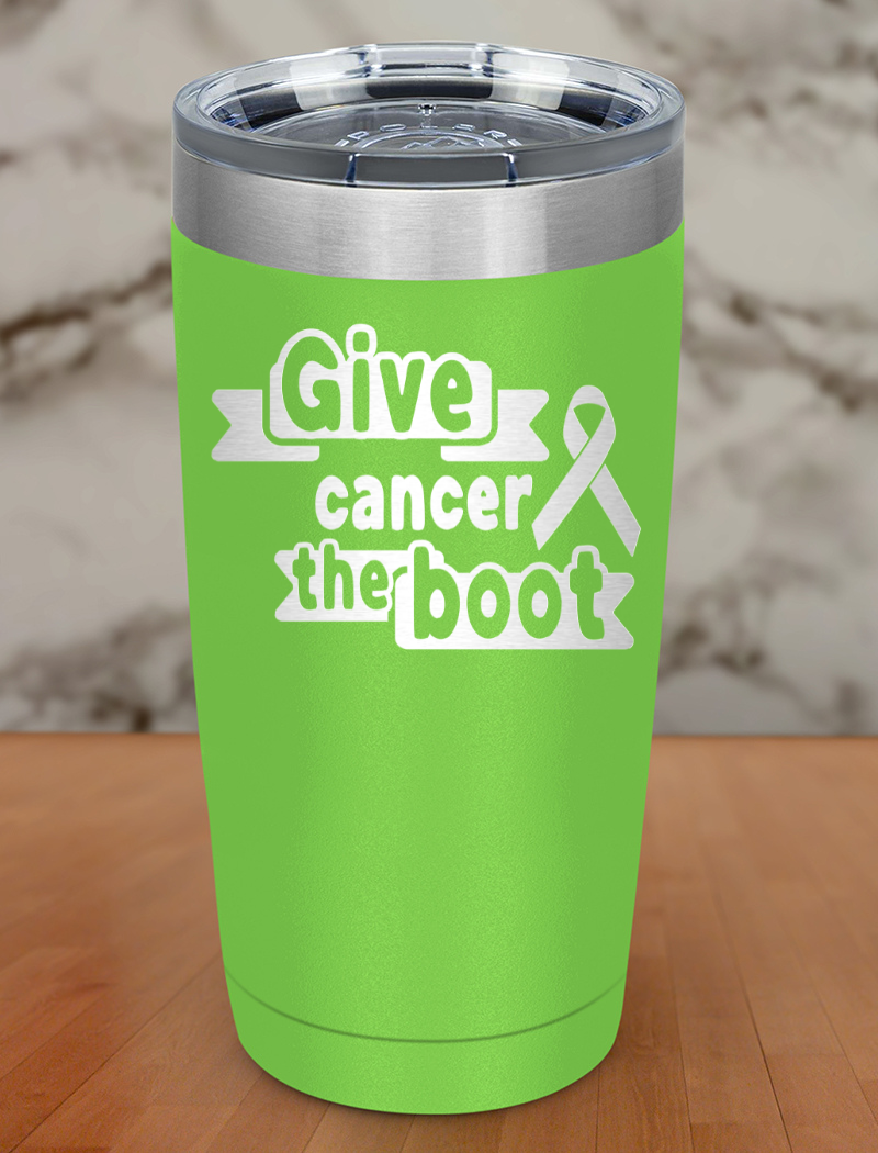 Give cancer the boot Laser Etched Tumbler