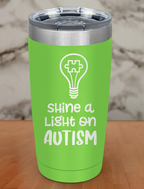 Shine a light on autism Laser Etched Tumbler