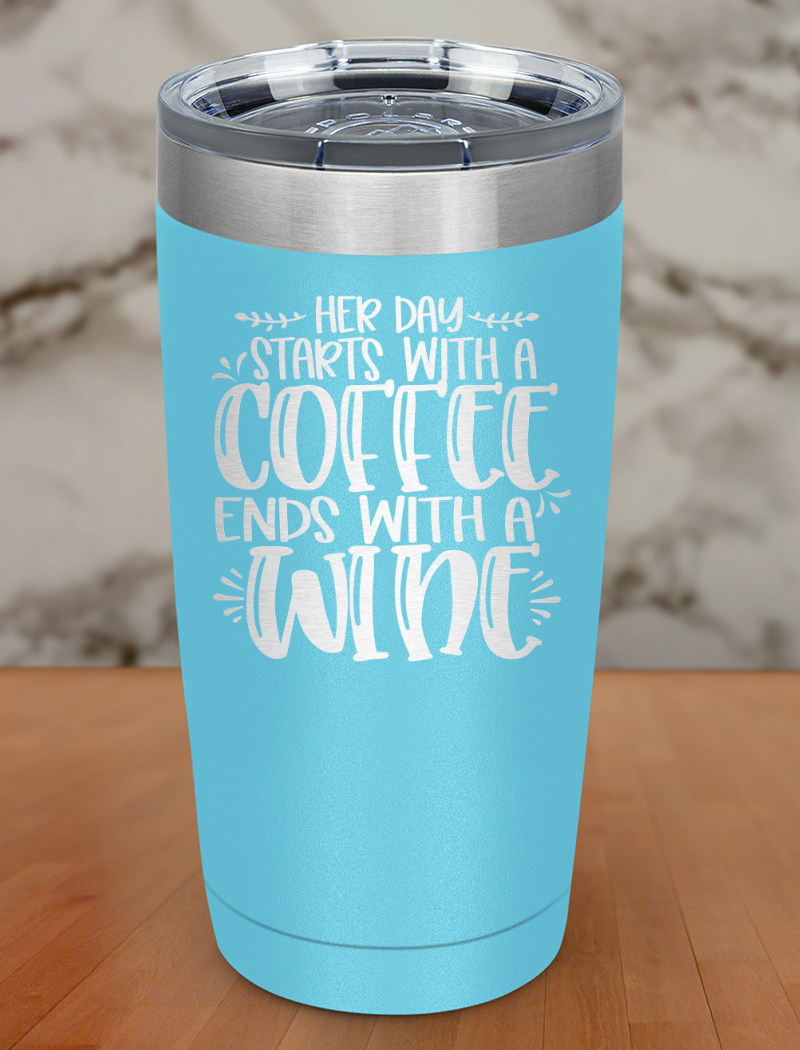 Her Day Starts With A Coffee Laser Etched Tumbler