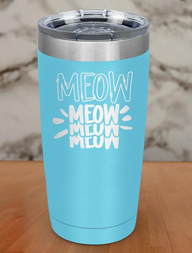Meow Meow Laser Etched Tumbler