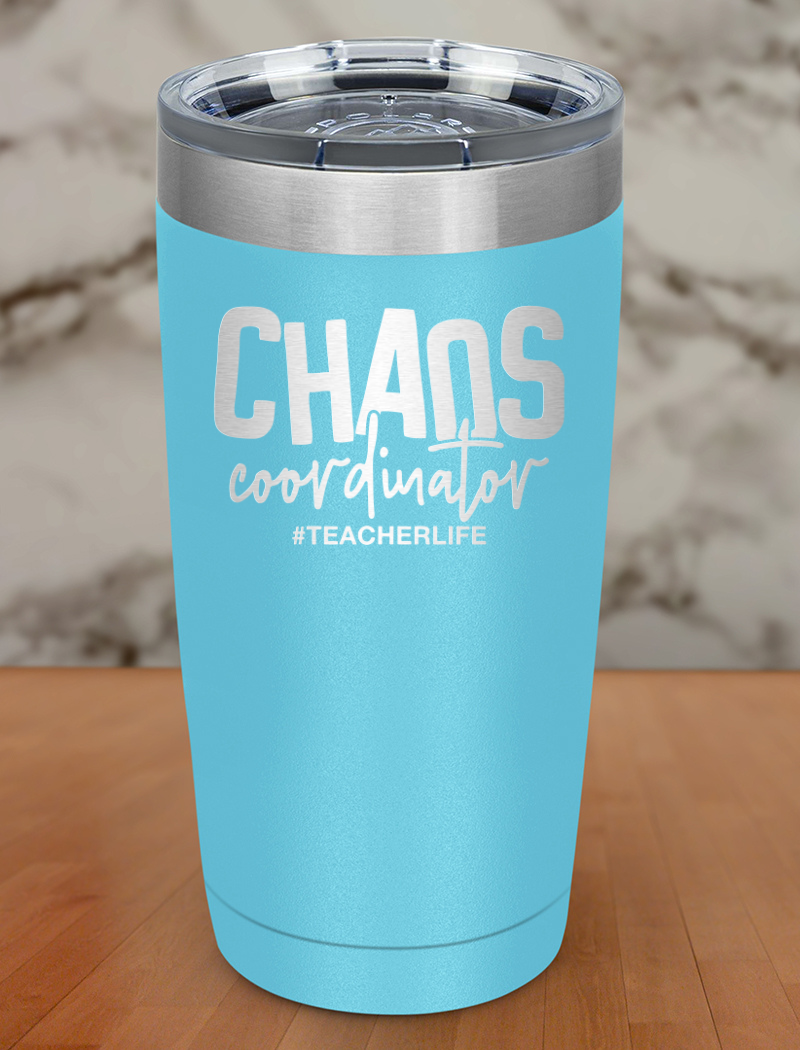 Chaos Coordinator Laser Etched Tumbler