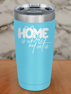 Home Where Cat Is Laser Etched Tumbler