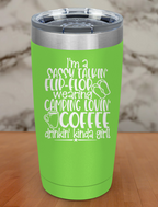 I'm Sassy Talking Laser Etched Tumbler