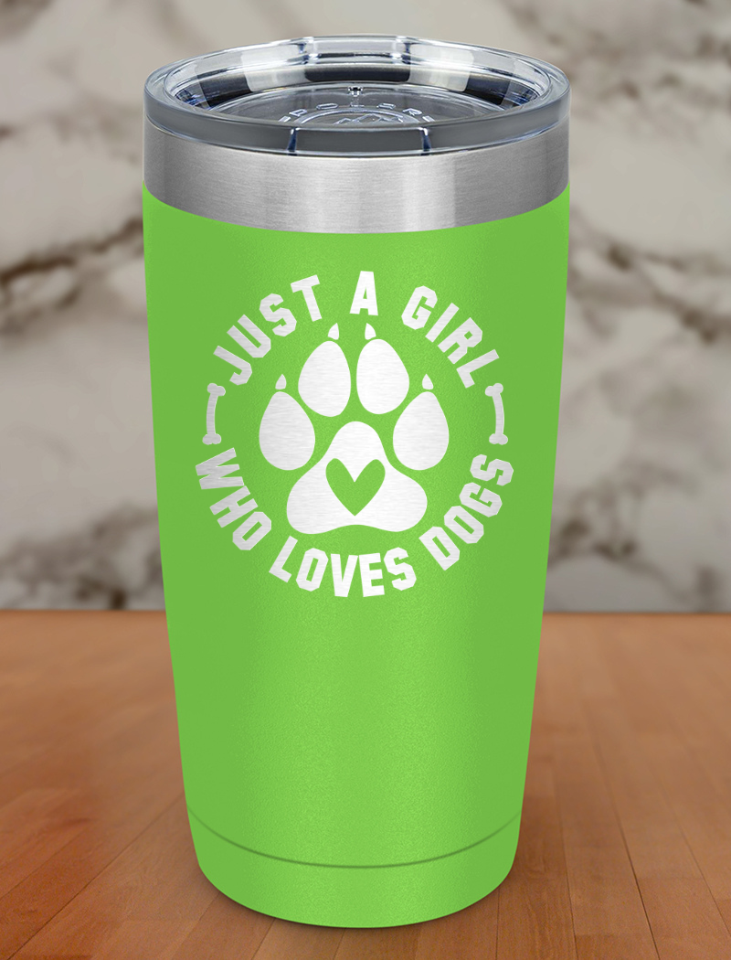 just a girl who loves dogs Laser Etched Tumbler