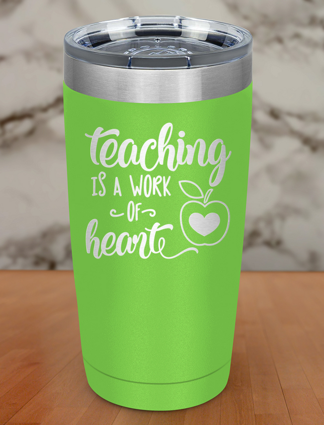 Teaching is a Work of Heart Laser Etched Tumbler Hover Image