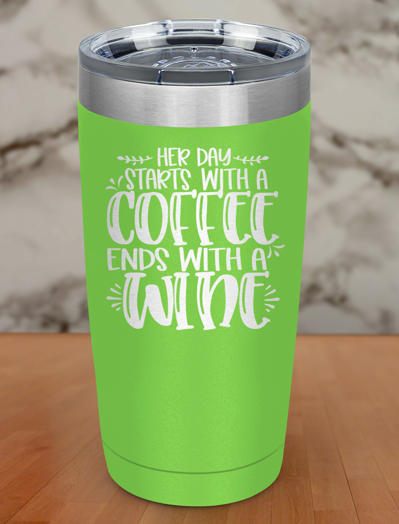 Her Day Starts With A Coffee Laser Etched Tumbler