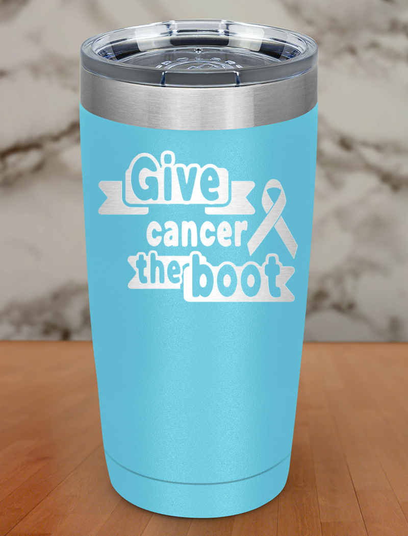 Give cancer the boot Laser Etched Tumbler