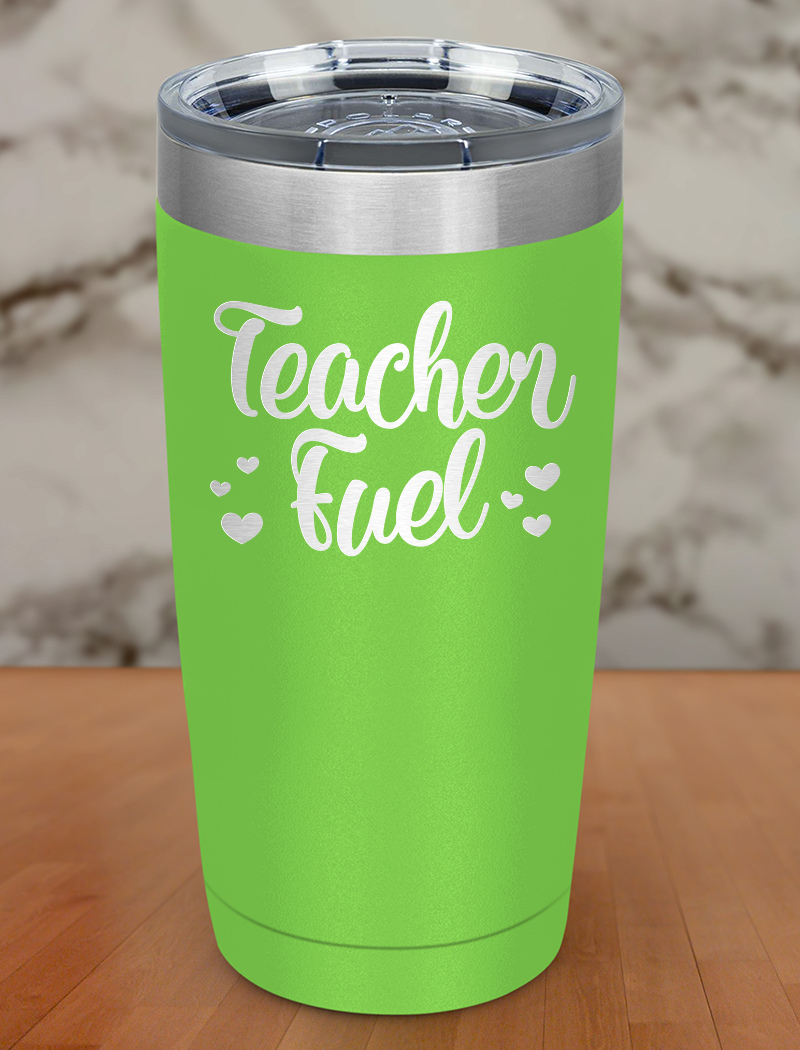 Teacher Fuel Laser Etched Tumbler