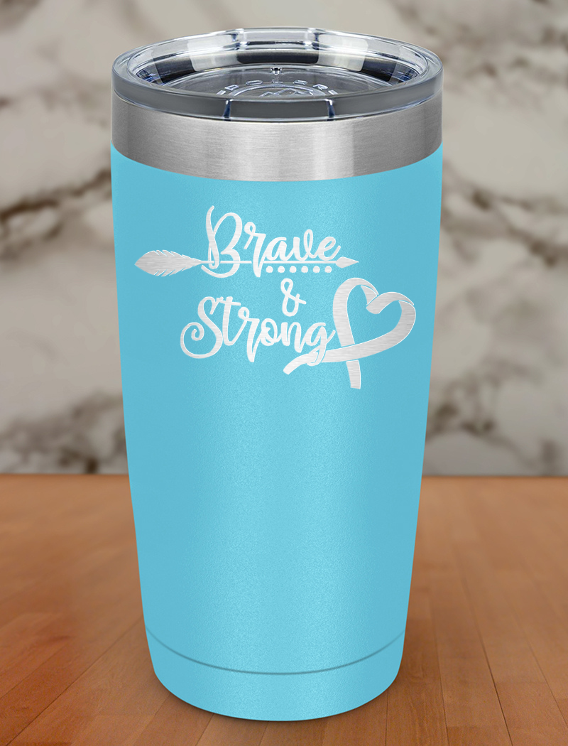 Brave and strong Laser Etched Tumbler