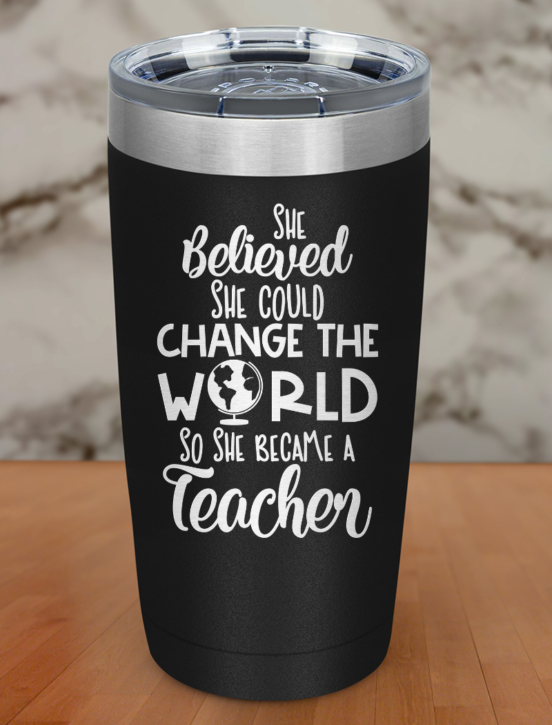 She Believed She Could Laser Etched Tumbler