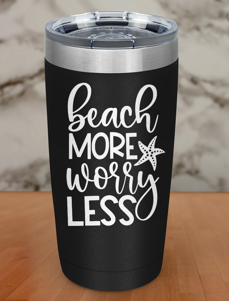 Beach More Worry Less Black Laser Etched Tumbler