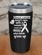 breast cancer doesn’t come Laser Etched Tumbler