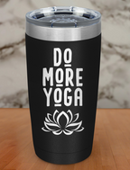 Do More Yoga Laser Etched Tumbler