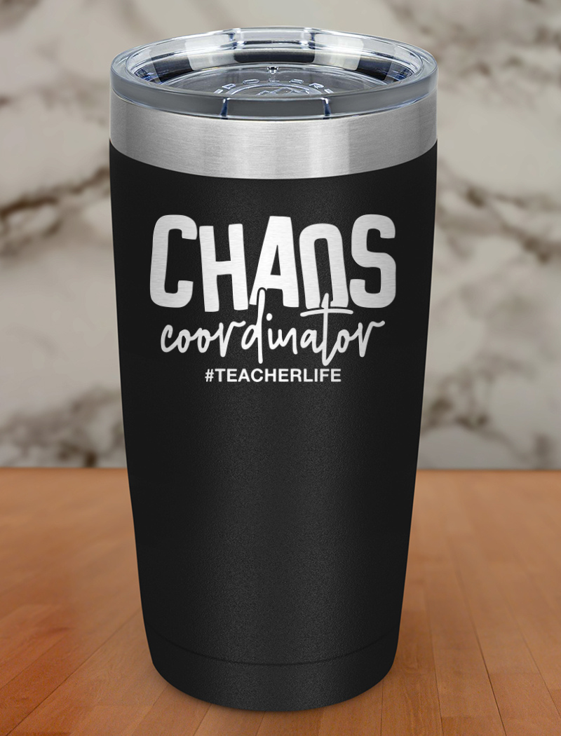 Chaos Coordinator Laser Etched Tumbler