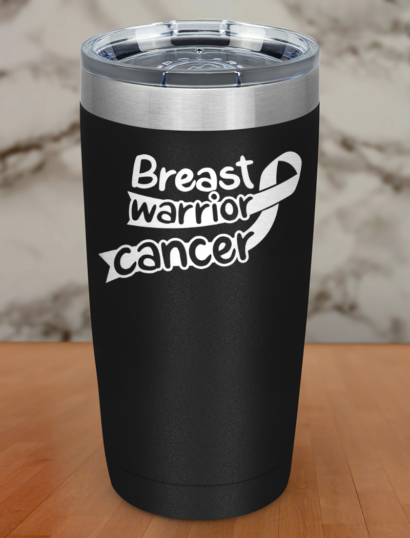 breast cancer warrior Laser Etched Tumbler