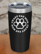 Crazy Cat Mom Laser Etched Tumbler