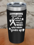 breast cancer doesn’t come Laser Etched Tumbler