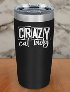Crazy Cat Lady Laser Etched Tumbler