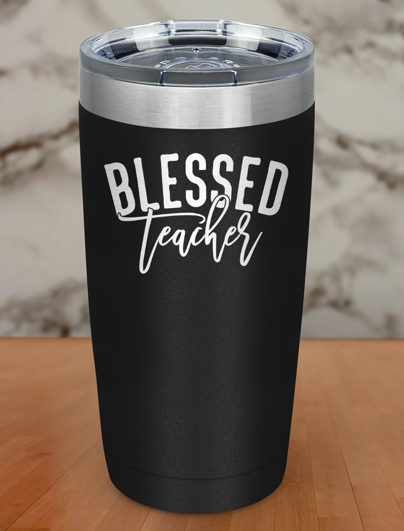blessed teacher Laser Etched Tumbler
