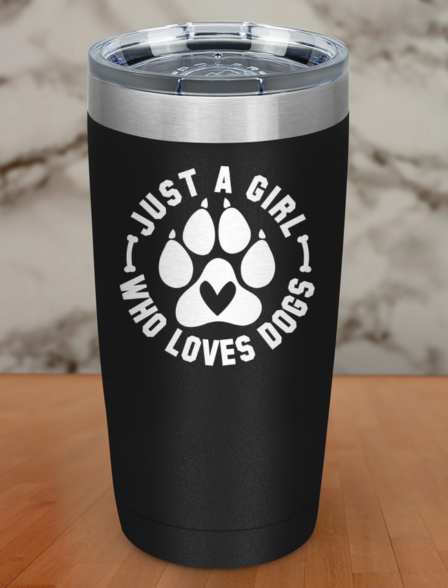 just a girl who loves dogs Laser Etched Tumbler Hover Image