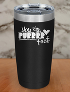 You Are Purrrrfect Laser Etched Tumbler